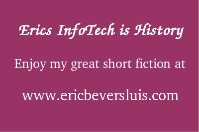 EricsInfotech is History